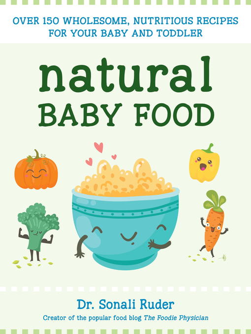 Title details for Natural Baby Food by Sonali Ruder - Available